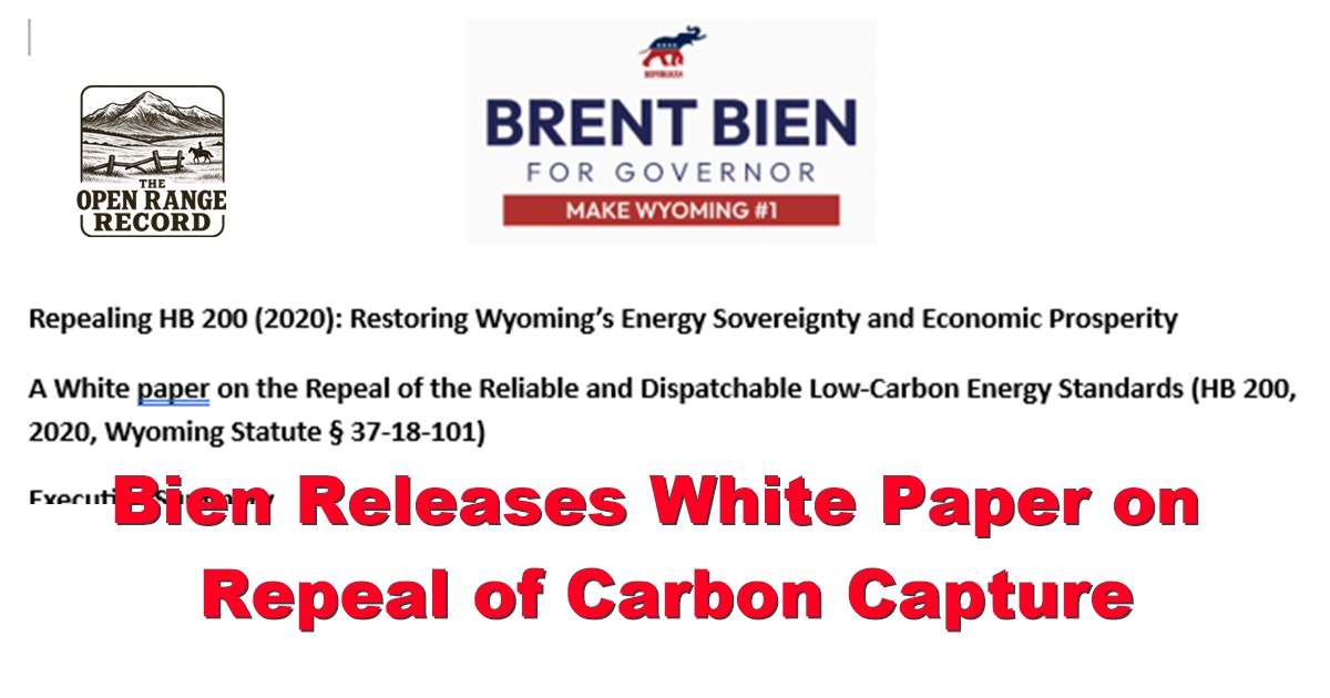 Bien Releases White Paper on Repeal of Carbon Capture HB0200